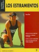 Cover of: Los Estiramientos/ Stretches (Fitness Y Condicion Fisica/ Fitness and Physical Condition)