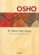Cover of: El Libro Del Sexo / Sex Matters: Del sexo a la superconsciencia / From Sex to Superconsciousness
