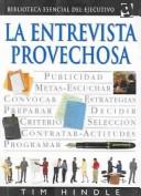 Cover of: La Entrevista Provechosa/ Interviewing Skills