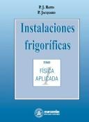 Cover of: Instalaciones Frigorificas 1/Refrigerating Facilities 1 by J. Jacquard
