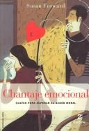 Cover of: Chantaje Emocional/Emotional Blackmail