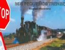 Cover of: Mis Pequeños Trenes