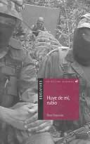 Cover of: Huye De Mi, Rubio