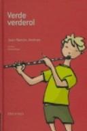 Cover of: Verde Verderol/Green Greenery by Juan Ramón Jiménez