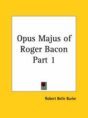 Cover of: Opus Majus of Roger Bacon, Part 1