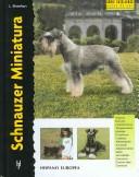 Cover of: Schnauzer Miniatura/ Miniature Schnauzer (Excellence)