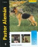 Cover of: Pastor Aleman/ German Sheperd Dog (Excellence)