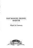 Cover of: San Manuel Bueno, Martir by Miguel de Unamuno