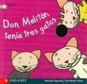 Cover of: Don Meliton Tenia Tres Gatos (Deditos, 3)