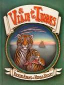 Cover of: El Viaje De Los Tigres/the Voyage of the Tigers