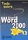 Cover of: Microsoft Word 2000 - Todo Sobre - Incluye CD-ROM