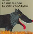 Cover of: Lo Que El Lobo Le Conto a La Luna