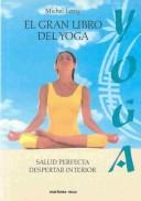 Cover of: El Gran Libro Del Yoga