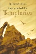Cover of: Auge y Caida de Los Templarios