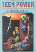 Cover of: El Aprendiz De Brujo (Coleccion ""Teen Power""/Teen Power Series)
