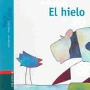 Cover of: El Hielo/dormir