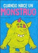 Cover of: Cuando Nace Un Monstruo / When a Monster Is Born by Sean Taylor