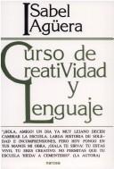 Cover of: Curso de Creatividad y Lenguaje