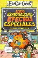 Cover of: Esos Espectaculares Efectos Especiales