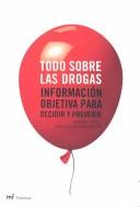 Cover of: Todo Sobre Las Drogas by Gabriel Rubio, Joaquin Santo-Domingo Carrasco