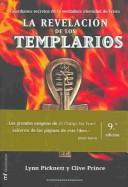 Cover of: La Revelacion De Los Templarios / Templar Revelation by Lynn Picknett, Clive Prince, Lynn Picknett, Clive Prince