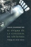 Cover of: El Enigma De LA Catedral De Chartres