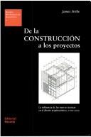 Cover of: de La Construccion a Los Proyectos