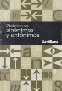 Cover of: Diccionario de sinónimos y antónimos (Reference)