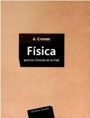 Cover of: Fisica Para Las Ciencias de La Vida by Alan Cromer