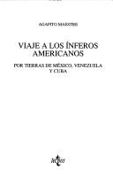 Viaje a Los Inferos Americanos by Agapito Maestre