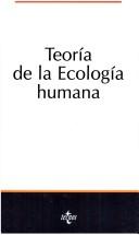 Cover of: Teoria De La Ecologia Humana (Sociologia) by Amos Henry Hawley