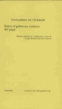 Cover of: Sobre El Gobierno Tiranico Del Papa (Clasicos)