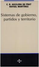 Cover of: Sistemas de gobierno, partidos y territorio