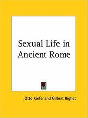 Cover of: Sexual Life in Ancient Rome by Otto Kiefer