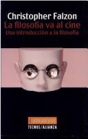 Cover of: La Filosofia Va Al Cine: Una Introduccion a La Filosofia