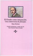 Cover of: El Estado Como Integracion by Hans Kelsen