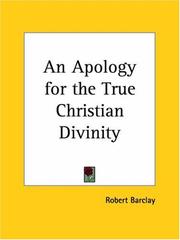 Cover of: An Apology for the True Christian Divinity