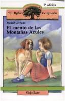 Cover of: El Cuento de Las Montanas Azules by Piedad Corbella