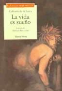 Cover of: La Vida Es Un Sueño / Life is a dream