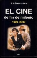 Cover of: El Cine del Fin del Milenio