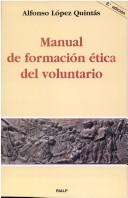 Cover of: Manual de formacion etica del voluntario