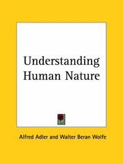 Cover of: Understanding Human Nature by Alfred Adler