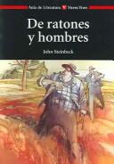 Cover of: De ratones y hombres by John Steinbeck, Francisco Anton, Francisco Torres Oliver