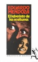 Cover of: Alfaguara Infantil/juvenil: El Laberinto De Las Aceitunas