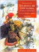 Cover of: En Busca De Una Patria/ in Search of a Homeland: La Historia De La Eneida / the Story of the Aeneid (Clasicos Adaptados / Adapted Classics)