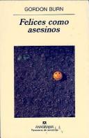 Cover of: Felices como asesinos