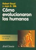 Front cover of Como Evolucionaron Los Humanos by Robert Boyd - undifferentiated