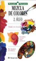 Cover of: Mezcla de colores by Jose Maria Parramon