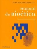 Cover of: Manual de Bioetica by Gloria Maria Tomas Garrido