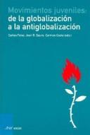 Cover of: Movimientos Juveniles: De LA Globalizacion a LA Antiglobalizacion